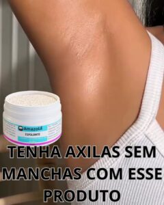 TENHA AXILAS SEM MANCHAS COM ESSE PRODUTO